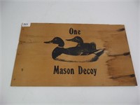 Wooden Advertising Box End - Mason Duck Decoy
