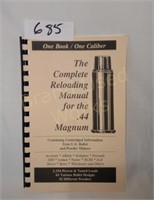The Complete Reloading Manual for the 44 Magnum