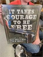 MODERN REPOP "IT TAKES COURAGE TO BE FREE" SIGN