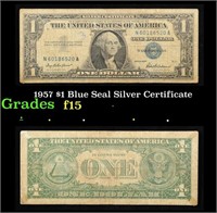 1957 $1 Blue Seal Silver Certificate Grades f+