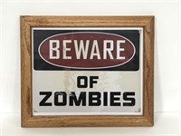 Beware of zombies wood framed sign