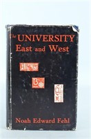 The University East and West   by Noah Edward Fehl