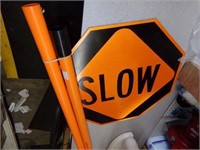 SLOW and STOP Sign