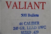 Valiant 44 Caliber Size ..429 (500 Bullets)