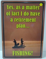 Retirement Fishing Tin Sign