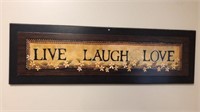 Live Laugh Love Wall Hanging 10”x31” Must Remove