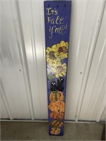 It's Fall Y'All Porch Sign 43" Tall