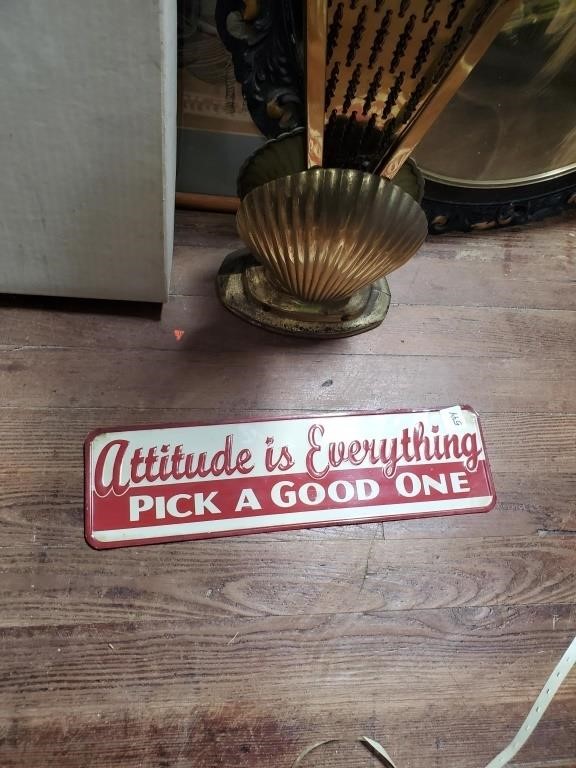 Metal Attitude is Everything Sign