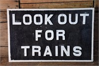 Look out for Trains Sign - see description