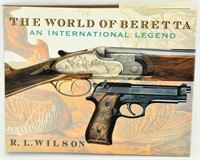The World of Beretta An International Legend Book