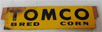 Tomco Bred corn sign 16 inches long