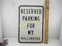 EMBOSSED RESERVE PARKING SIGN-HEAVY