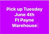 Pick Up Tuesday June 4th  Fort Payne Al