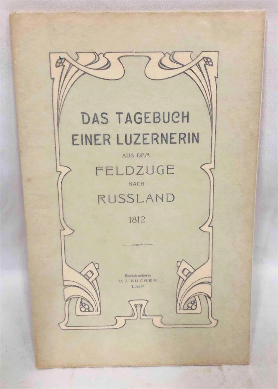 Das TageBuch Einer Luzernerin Aus Dem Feldzuge Nac