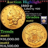 *Highlight* 1860-p Liberty $20 Graded Select Unc