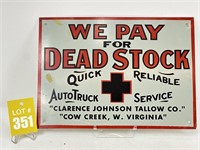 We Pay for Dead Stock Sign