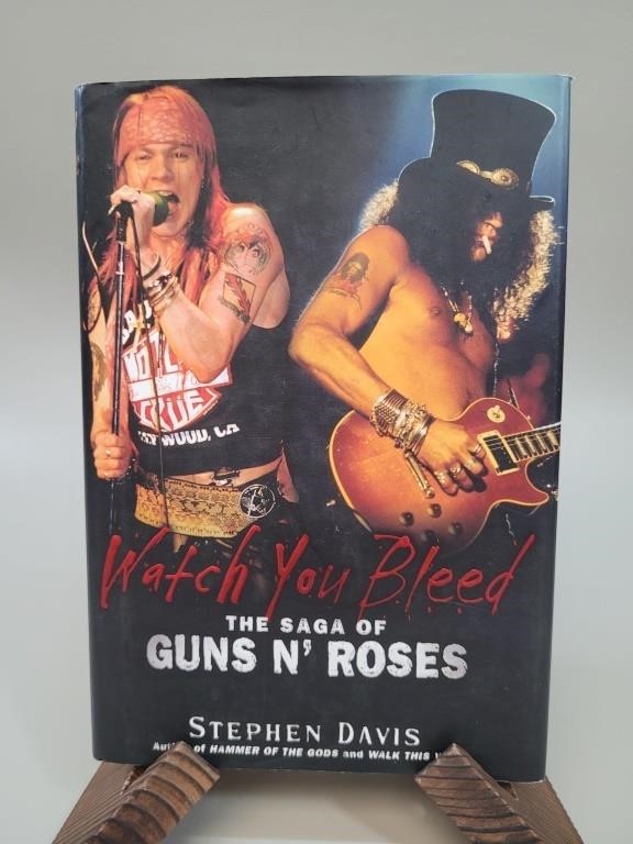 Watch You Bleed : The Saga of Guns N' Roses