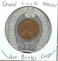 Good Luck Never Go Broke Cent