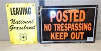 (2) METAL SIGNS "POSTED NO TRESPASSING, KEEP OUT",