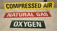 (3) METAL SIGNS "COMPRESSED AIR", "NATURAL GAS",