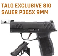 Talo Exclusive Sig Sauer P365x 9mm MSRP $799.00