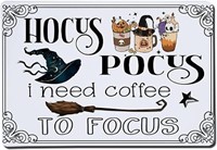 Hocus Pocus I Need Coffee to Focus Metal Sign Vint