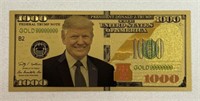 24KT GOLD $1,000 DONALD TRUMP NOTE