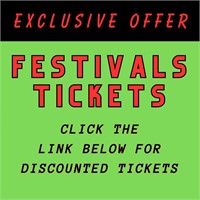 Festival Tickets - EXCLUSIVE OFFER HERE