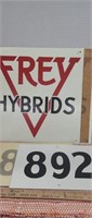 Frey Hybrids metal sign. 2 sides