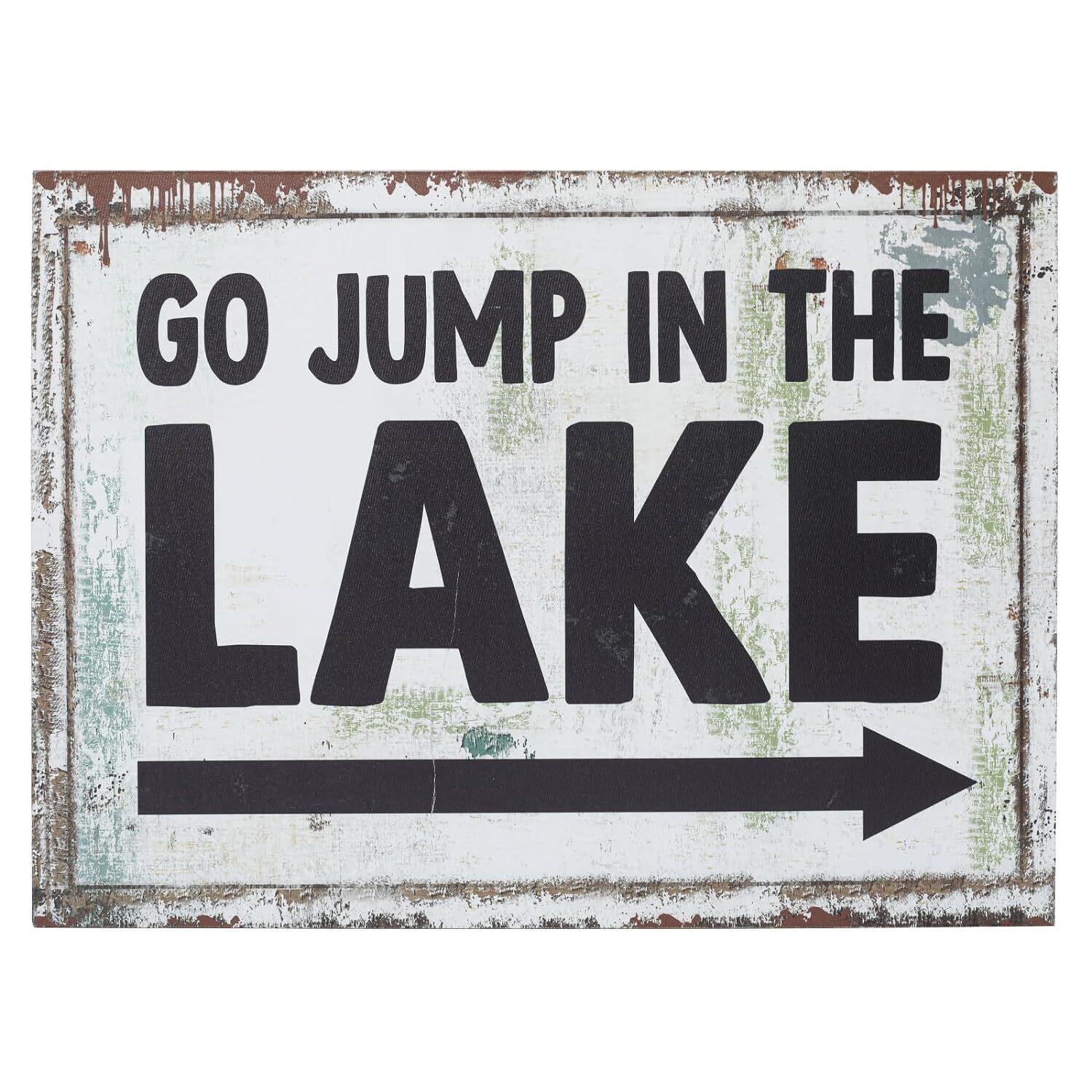 SwallowLiving Go jump in the lake sign decor