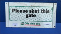 "PLEASE SHUT THE GATE" CASTROL SIGN