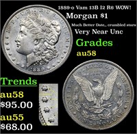 1889-o Vam 13B I2 R6 WOW! Morgan $1 Grades Choice