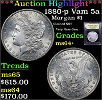 *Highlight* 1880-p Vam 5a Morgan $1 Graded Choice+