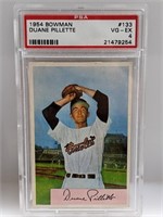 1954 Bowman PSA 4 #133 Duane Pillette Orioles