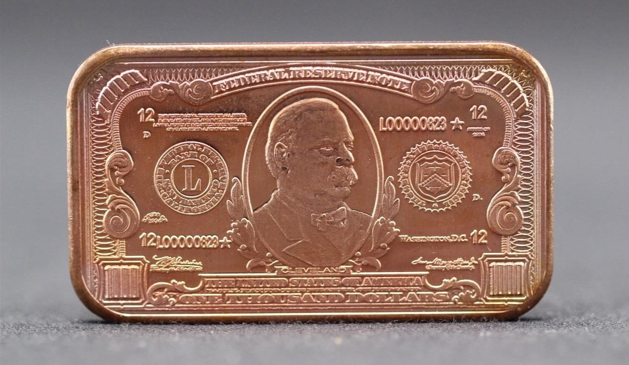 $1000 Dollar GROVER CLEAVLAND FINE COPPER BAR