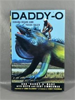 Daddy-o By Bob Daddy-o Wade (Signed) 1st Edition