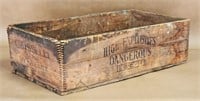 HIGH EXPLOSIVES DANGEROUS WOOD CRATE - NO SHIPPING