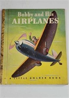 1940's Bobby and His Airplanes Little Golden Book
