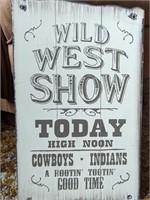 WILD WEST SHOW SIGN