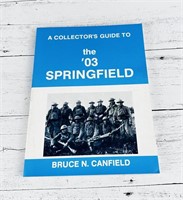 A Collectors Guide to the 03 Springfield