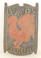 * Rooster Inn "Deco" Sign
