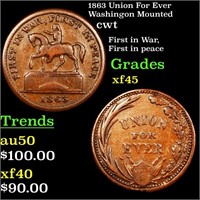 1863 Union For Ever Washingon Mounted cwt Grades x