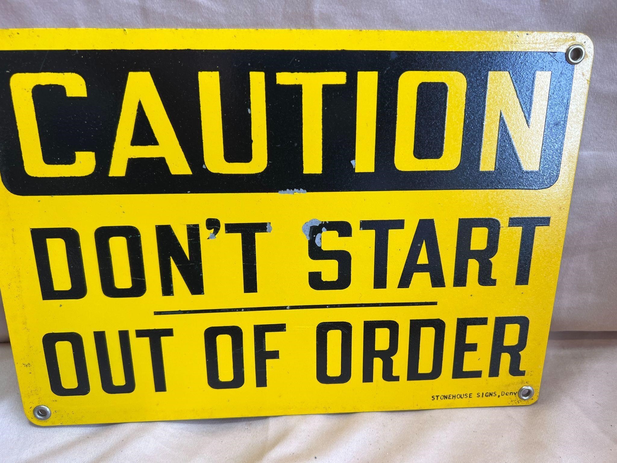 Caution Do Not Start Metal Sign