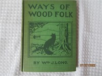 1899 Ways Of Wood Folk William J Long
