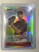 2006 Bowman Chrome #85 A.J. Burnett!