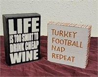 (2) Decorative Wood Signs w/ Sayings