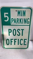 Post Office 5 Min Parking Sign