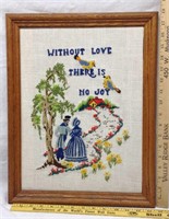 D2) FRAMED HAND EMBROIDERED "WITHOUT LOVE THERE