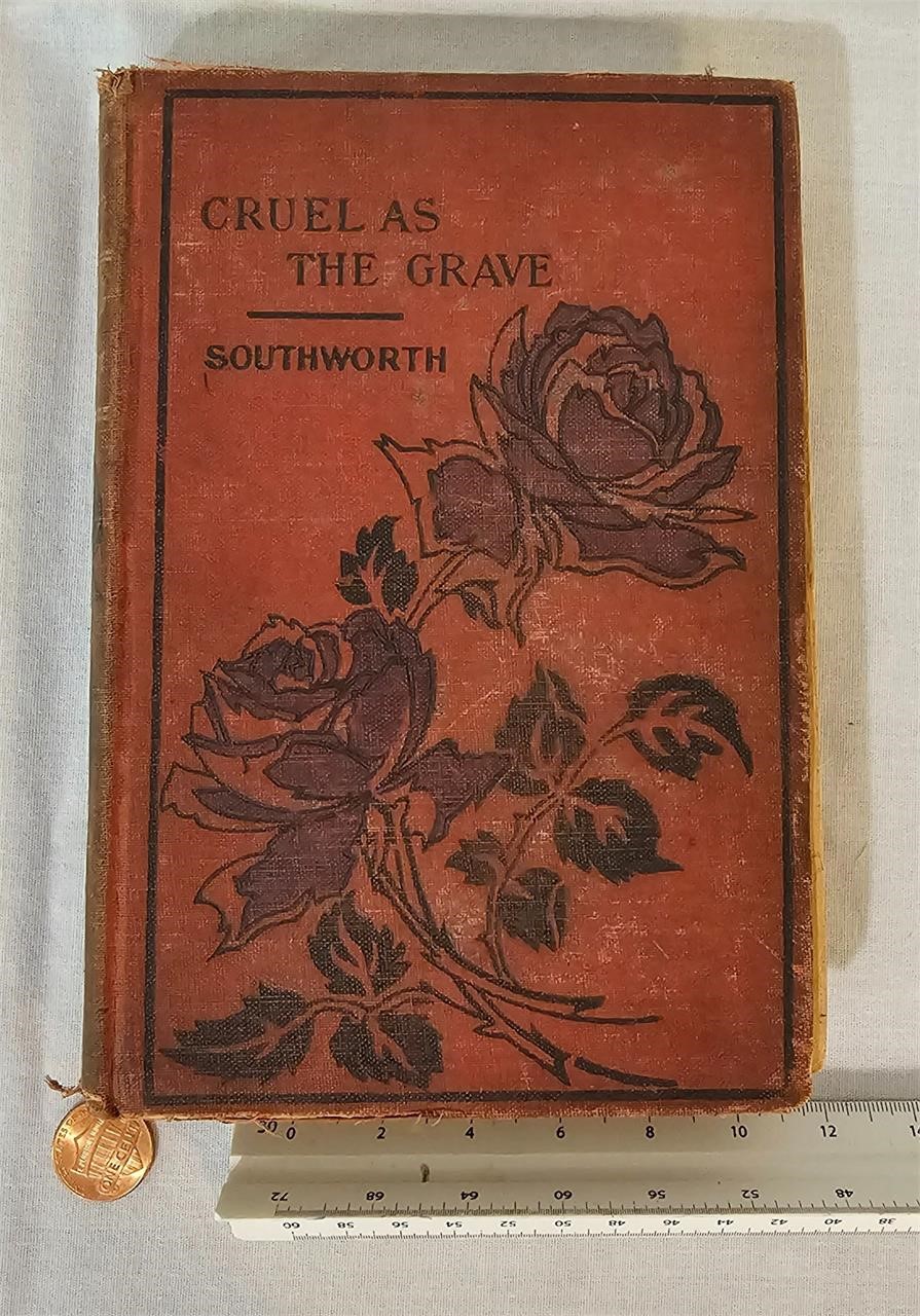 1899 Cruel as the Grave HC book, Southworth