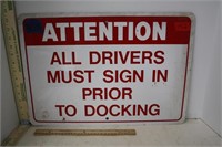 Attention All Drivers Must Sign In Metal Sign